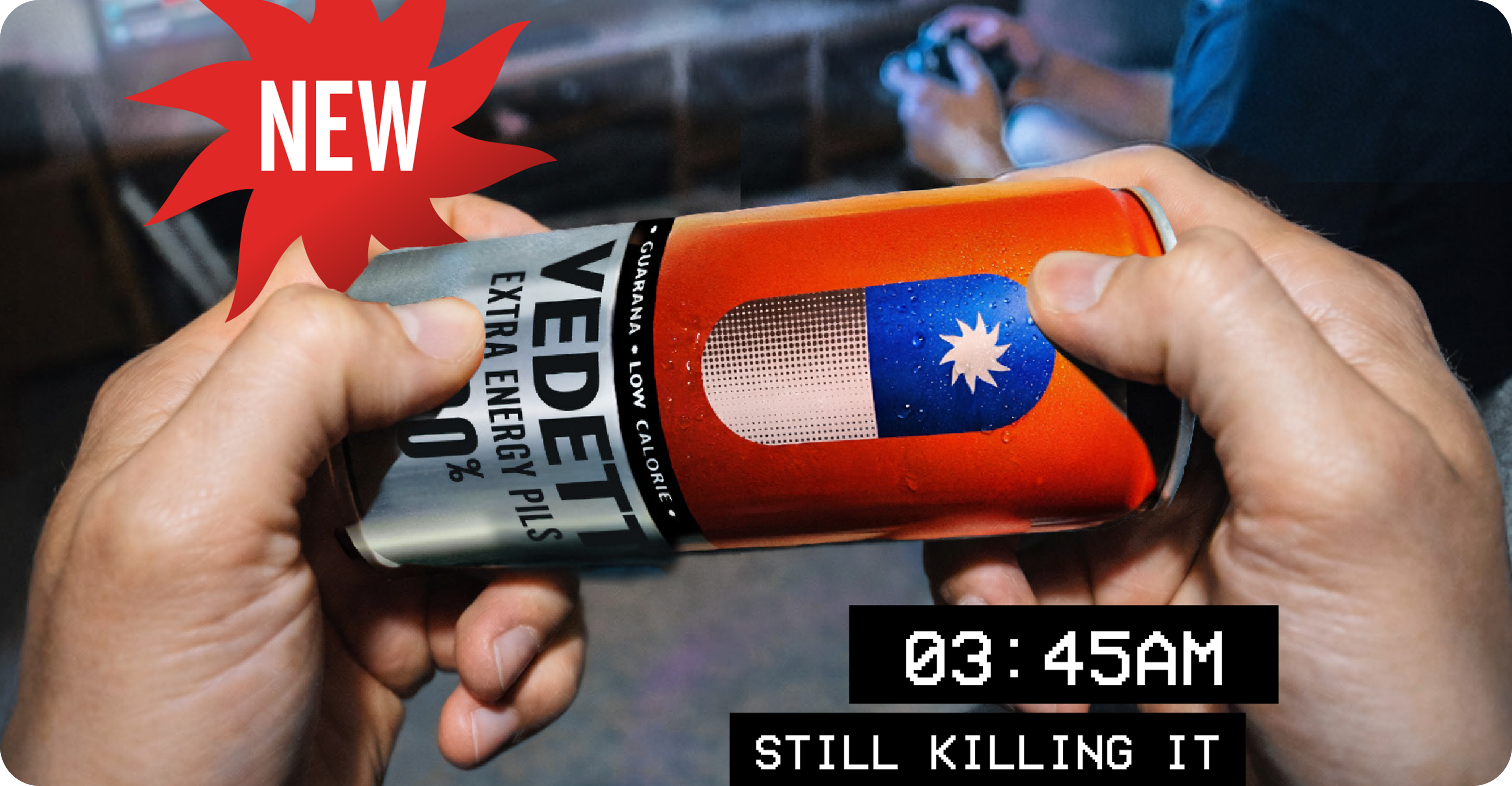 Vedett Energy 0.0 — 03:45AM Still Killing It